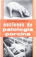 Portada del libro Nociones de patología porcina