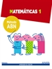 Portada del libro Matemáticas 1. Método ABN.