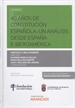 Portada del libro 40 años de Constitución española: un análisis desde España e Iberoamérica (Papel + e-book)