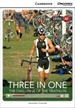 Portada del libro Three in One: The Challenge of the Triathlon Low Intermediate Book with Online Access