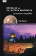 Portada del libro Historia de la Palestina moderna