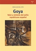 Portada del libro Goya. Valor y símbolo del exilio republicano español
