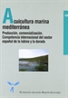 Portada del libro Acuicultura marina mediterránea - producción, comercialización