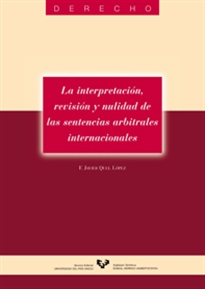 Books Frontpage La interpretación, revisión y nulidad de las sentencias arbitrales internacionales