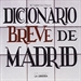 Portada del libro Diccionario breve de Madrid