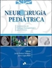 Portada del libro Neurocirugía pediátrica. Fundamentos de Patología Neuroquirúrgica para Pediatras