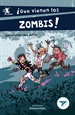 Portada del libro ¡Que vienen los zombis!