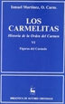 Portada del libro Los carmelitas. Historia de la Orden del Carmen. VI: Figuras del Carmelo