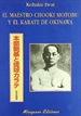 Portada del libro El maestro Chooki Motobu y el karate de Okinawa