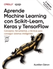 Portada del libro Aprende Machine Learning con Scikit-Learn, Keras y TensorFlow