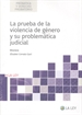 Portada del libro La prueba de la violencia de género y su problemática judicial
