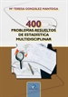 Portada del libro 400 Problemas resueltos de estadística multidisciplinar