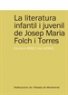 Portada del libro La literatura infantil i juvenil de Josep Maria Folch i Torres