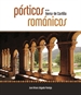 Portada del libro Porticos románicos en las tierras de Castilla