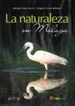 Portada del libro La Naturaleza En Málaga