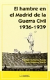 Portada del libro El hambre en el Madrid de la Guerra Civil 1936-1939