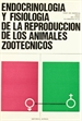 Portada del libro Endocrinología y fisiología reproducción animales zootécnicos