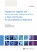 Portada del libro Aspectos legales de la economía colaborativa y bajo demanda en plataformas digitales