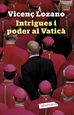 Portada del libro Intrigues i poder al Vaticà