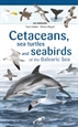 Portada del libro Cetaceans, sea turtles and seabirds of the Balearic Sea