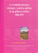 Portada del libro La revolución peruana: ideología y práctica política de un gobierno militar 1968-1975.
