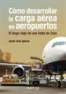 Portada del libro Cómo desarrollar la carga aérea en aeropuertos