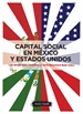 Portada del libro Capital Social En México Y Estados Unidos