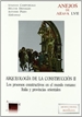 Portada del libro Arqueología de la construcción II: los procesos constructivos en el mundo romano: Italia y provincias orientales