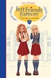 Portada del libro Best Friends Forever 1 - Primer año en el internado