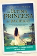 Portada del libro La última princesa del Pacífico + Filipinas, la colonia olvidada