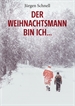 Portada del libro Der Weihnachtsmann bin ich ...