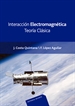 Portada del libro INTERACCION ELECTROMAGNETICA. TEORIA CLASICA (pdf)