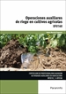 Portada del libro Operaciones auxiliares de riego en cultivos agrícolas