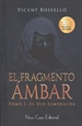 Portada del libro El Fragmento Ámbar - El Ojo Esmeralda