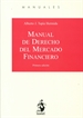 Portada del libro Manual De Derecho Del Mercado Financiero