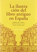 Portada del libro La Ilustración del libro antiguo en España