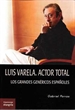 Portada del libro Luis Varela. Actor total