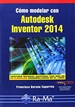 Portada del libro Cómo modelar con Autodesk Inventor 2014
