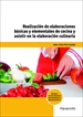 Portada del libro Realización de elaboraciones básicas y elementales de cocina y asistir en la elaboración culinaria