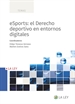 Portada del libro ESports: el Derecho deportivo en entornos digitales
