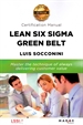 Portada del libro Lean Six Sigma Green Belt. Certification Manual
