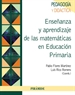 Portada del libro Enseñanza y aprendizaje de las matemáticas en Educación Primaria