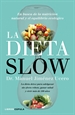 Portada del libro La Dieta Slow