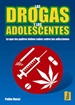 Portada del libro Las drogas y los adolescentes