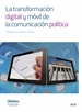 Portada del libro La transformación digital y móvil de la comunicación política