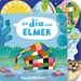Portada del libro Elmer. Libro de cartón - Un día con Elmer