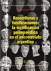 Portada del libro Reescrituras y falsificaciones: la significación palimpséstica en el microrrelato argentino