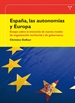 Portada del libro España, las autonomías y Europa. Ensayo sobre la invención de nuevos modos de organización territorial y de gobernanza