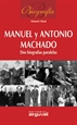 Portada del libro Biografía Manuel y Antonio Machado
