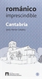 Portada del libro Cantabria Románico imprescindible